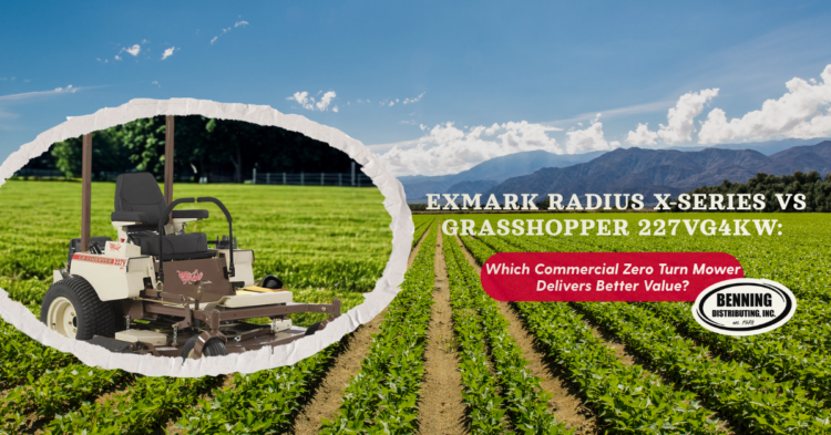 Exmark Radius X-Series vs Grasshopper 227VG4KW: Which Commercial Zero Turn Mower Delivers Better Value?